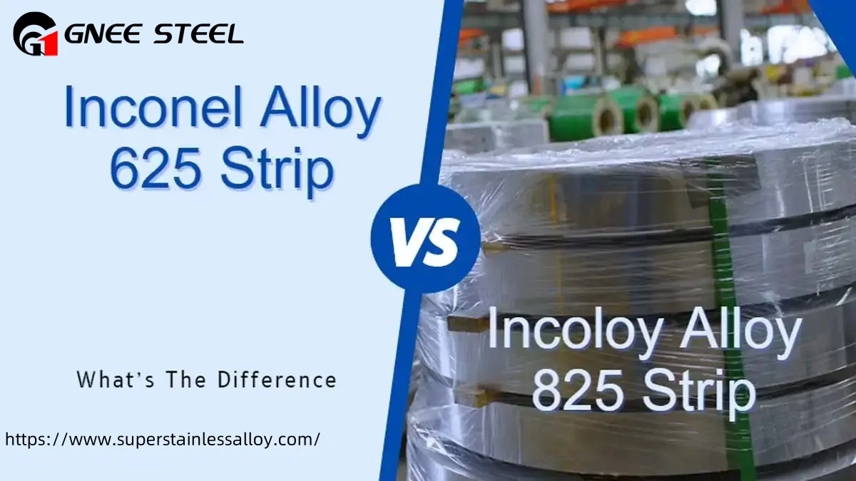 Difference Between Inconel 625 Strip And Incoloy 825 Strip Difference Between Inconel 625 Strip And Incoloy 825 Strip